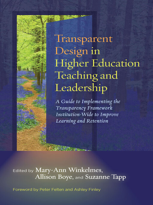 Title details for Transparent Design in Higher Education Teaching and Leadership by Mary-Ann Winkelmes - Available